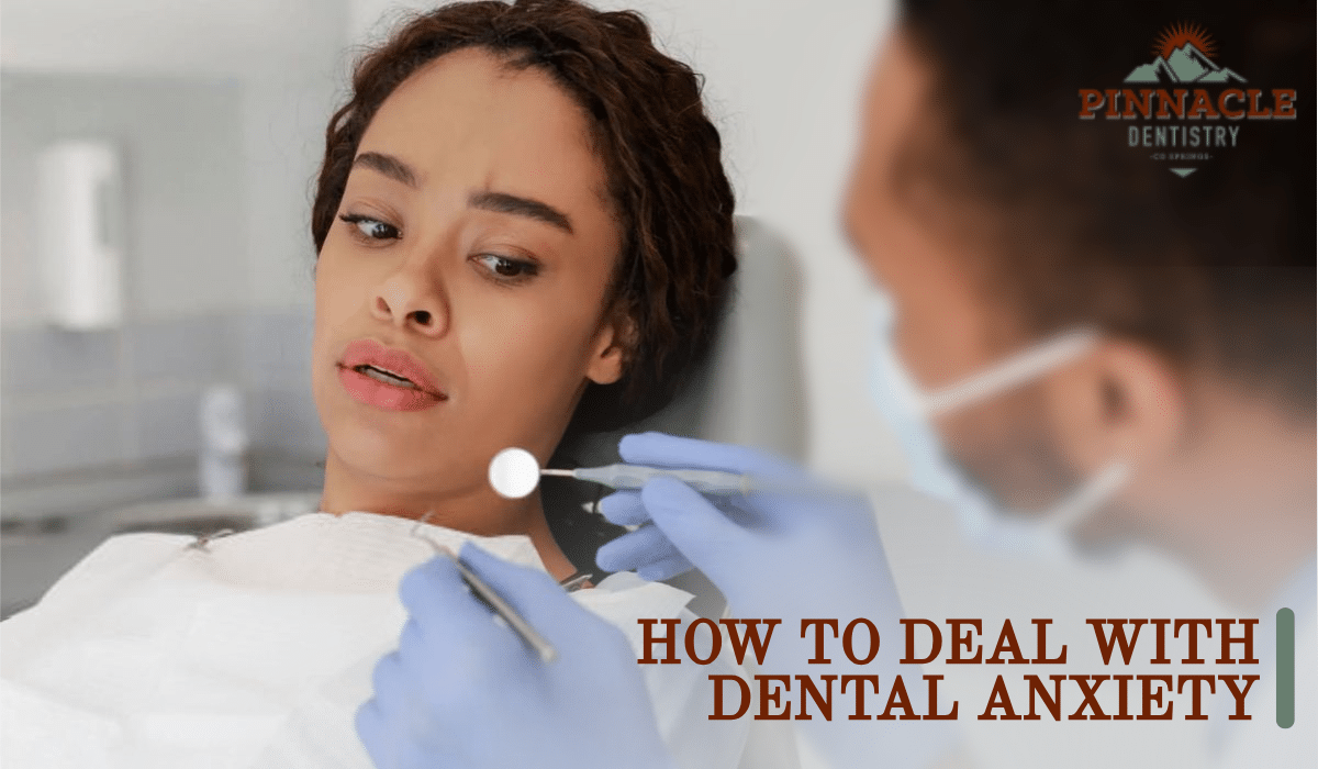 How to deal with dental anxiety & Tips for Overcoming Dental Anxiety